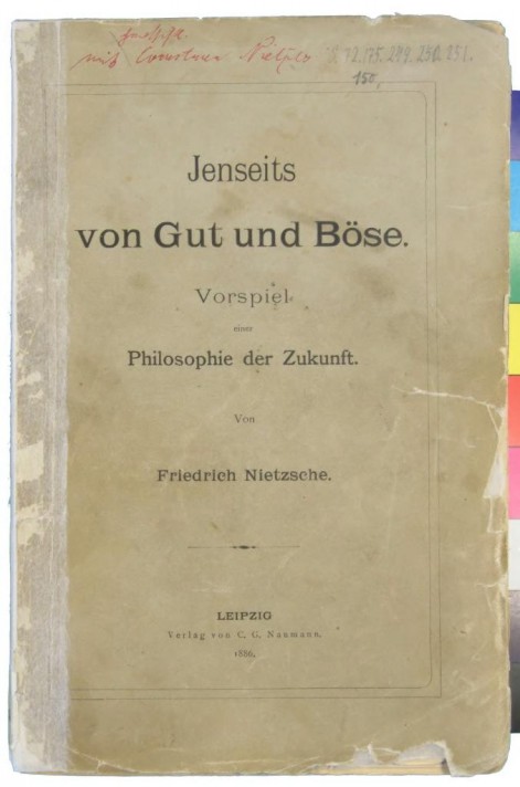 Фридрих Ницше. По ту сторону добра и зла. Издание Науманна. Лейпциг, 1872.